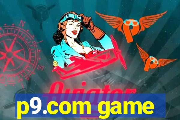 p9.com game